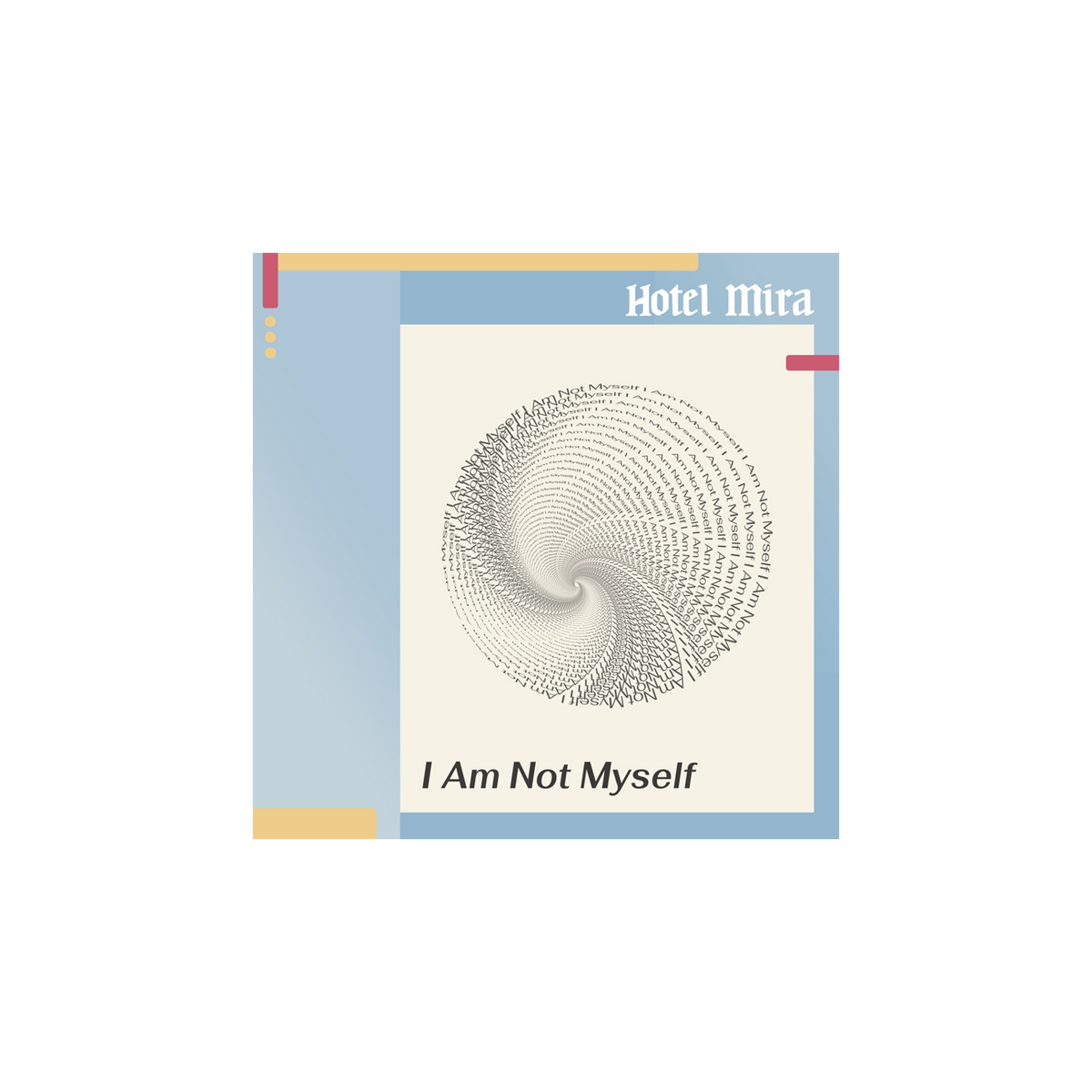 I Am Not Myself LP